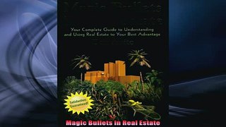 READ book  Magic Bullets in Real Estate Online Free