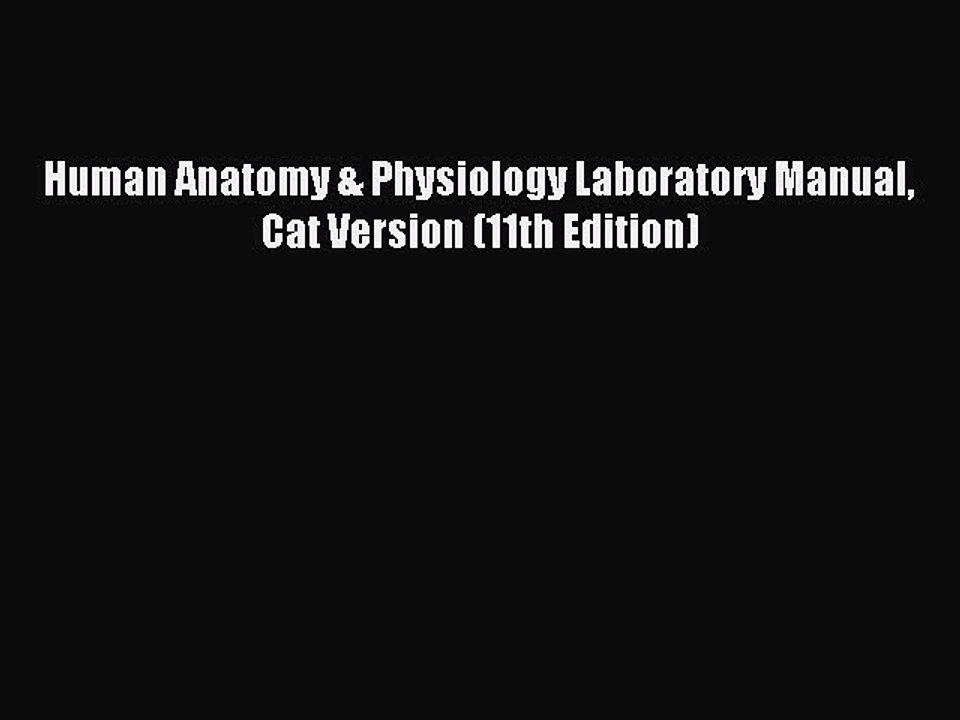 Read Human Anatomy & Physiology Laboratory Manual Cat Version (11th Edition) Ebook Free