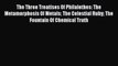 [PDF] The Three Treatises Of Philalethes: The Metamorphosis Of Metals The Celestial Ruby The
