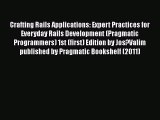 [PDF] Crafting Rails Applications: Expert Practices for Everyday Rails Development (Pragmatic