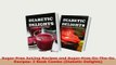 Download  SugarFree Juicing Recipes and SugarFree OnTheGo Recipes 2 Book Combo Diabetic Free Books