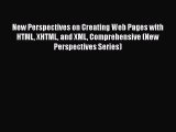 [PDF] New Perspectives on Creating Web Pages with HTML XHTML and XML Comprehensive (New Perspectives