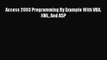 [PDF] Access 2003 Programming By Example With VBA XML And ASP [Download] Full Ebook