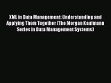 [PDF] XML in Data Management: Understanding and Applying Them Together (The Morgan Kaufmann