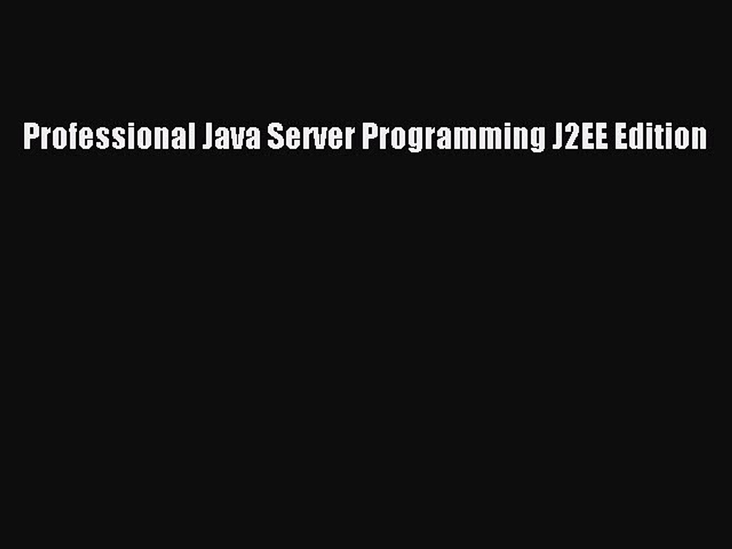 [PDF] Professional Java Server Programming J2EE Edition [Download] Full Ebook