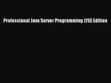 [PDF] Professional Java Server Programming J2EE Edition [Download] Full Ebook