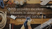 APPE - Packaging Equipment Manufacturer