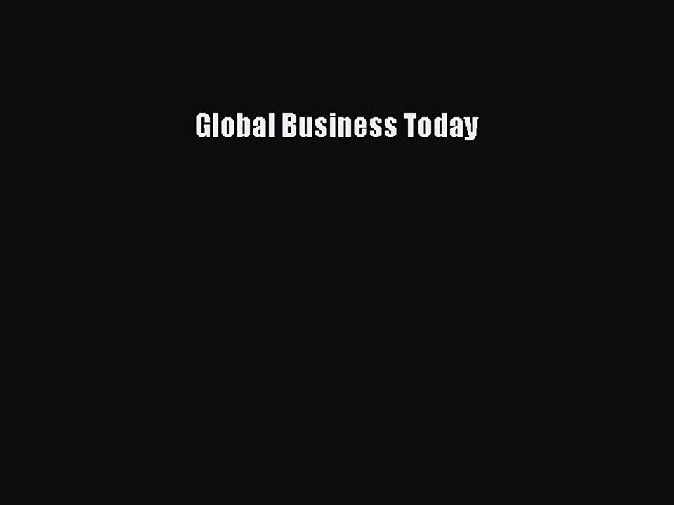 [Download] Global Business Today Ebook Free