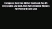 [PDF] Ketogenic Cast Iron Skillet Cookbook: Top 35 Delectable Low Carb High Fat Ketogenic Recipes