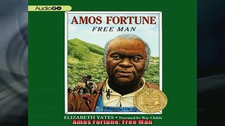 READ book  Amos Fortune Free Man  FREE BOOOK ONLINE