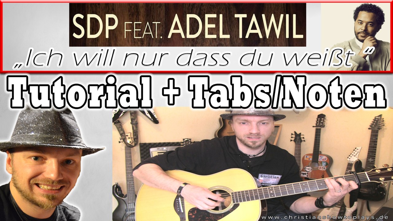 ★ICH WILL NUR DASS DU WEIßT SDP feat. Adel Tawil | Gitarren Tutorial Guitar Lesson How to play ChristiansHowToPlays Deutsch