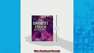 Free PDF Downlaod  The Darkest Touch  DOWNLOAD ONLINE