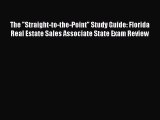 PDF The Straight-to-the-Point Study Guide: Florida Real Estate Sales Associate State Exam Review