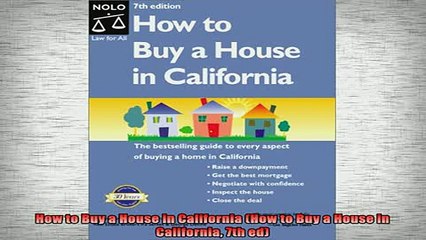 READ book  How to Buy a House in California How to Buy a House in California 7th ed Full EBook