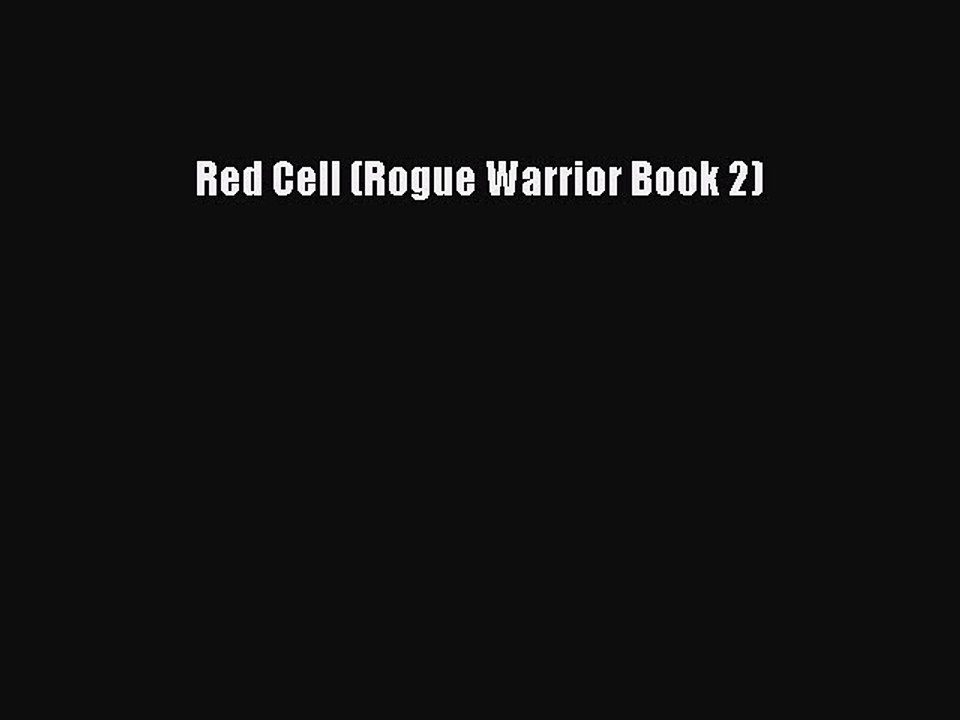 PDF Red Cell (Rogue Warrior Book 2)  EBook
