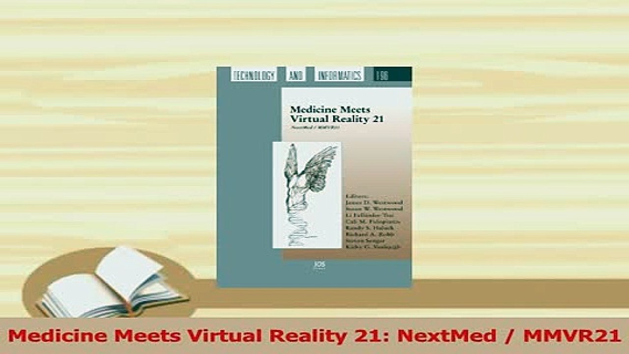 Read  Medicine Meets Virtual Reality 21 NextMed  MMVR21 Ebook Free