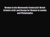 [PDF] Women in the Nineteenth-Century Art World: Schools of Art and Design for Women in London