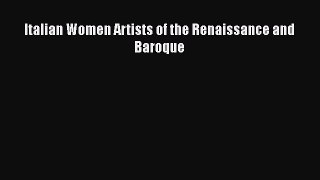 [PDF] Italian Women Artists of the Renaissance and Baroque Download Online