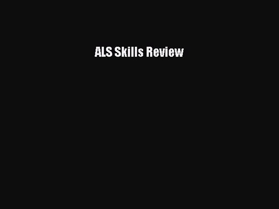 Read ALS Skills Review Ebook Free