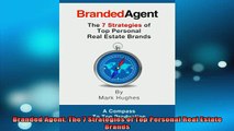 READ book  Branded Agent The 7 Strategies of Top Personal Real Estate Brands Free Online