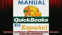 READ FREE Ebooks  QuickBooks en Espanol  QuickBooks in Spanish  Guia para Latinos Spanish Edition Free Online