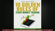 READ book  10 Golden Rules of Stock Market Trading Trading Strategies Free Online