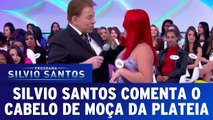 Silvio Santos comenta o cabelo de moça da plateia