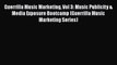 [Read book] Guerrilla Music Marketing Vol 3: Music Publicity & Media Exposure Bootcamp (Guerrilla