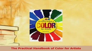 Download  The Practical Handbook of Color for Artists PDF Online