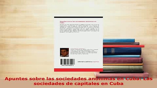 Download Apuntes sobre las sociedades anónimas en Cuba Las sociedades de capitales en Cuba EBook