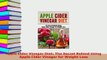 PDF  Apple Cider Vinegar Diet The Secret Behind Using Apple Cider Vinegar for Weight Loss Read Online