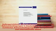 PDF  Außergerichtliche Wirtschaftsmediation Rechtliche Rahmenbedingungen in Deutschland im Free Books