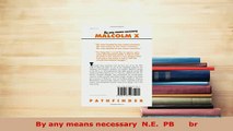 PDF  By any means necessary  NE  PB      br PDF Book Free