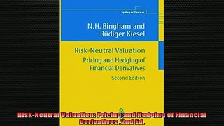 READ book  RiskNeutral Valuation Pricing and Hedging of Financial Derivatives 2nd Ed Full EBook