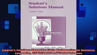 READ FREE Ebooks  Students Solutions Manual for Finite Mathematics for Business Economics Life Sciences and Online Free