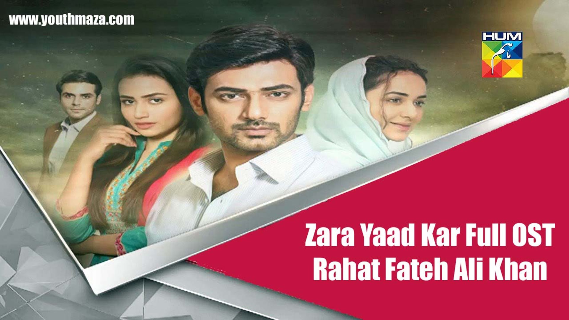 Zara Yaad Kar Full OST | Rahat Fateh Ali Khan | YouthMaza.Com - video  Dailymotion