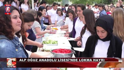Alp Oğuz Anadolu Lisesi’nde Lokma Hayrı