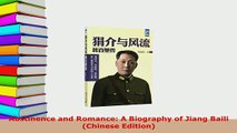 Download  Abstinence and Romance A Biography of Jiang Baili Chinese Edition Read Online