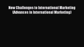 Read New Challenges to International Marketing (Advances in International Marketing) Ebook