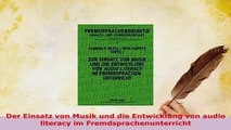 PDF  Der Einsatz von Musik und die Entwicklung von audio literacy im Fremdsprachenunterricht Free Books