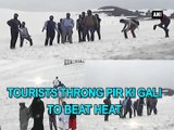 Tourists throng Pir Ki Gali to beat heat