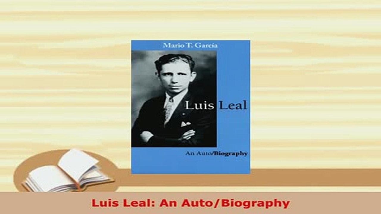 PDF  Luis Leal An AutoBiography Ebook