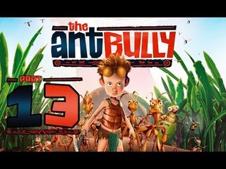 The Ant Bully Walkthrough Part 13 (Wii, PS2, Gamecube, PC) - Help Wanted