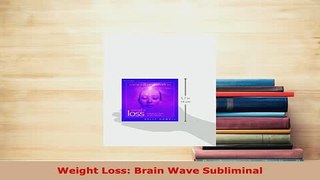 Download  Weight Loss Brain Wave Subliminal Free Books