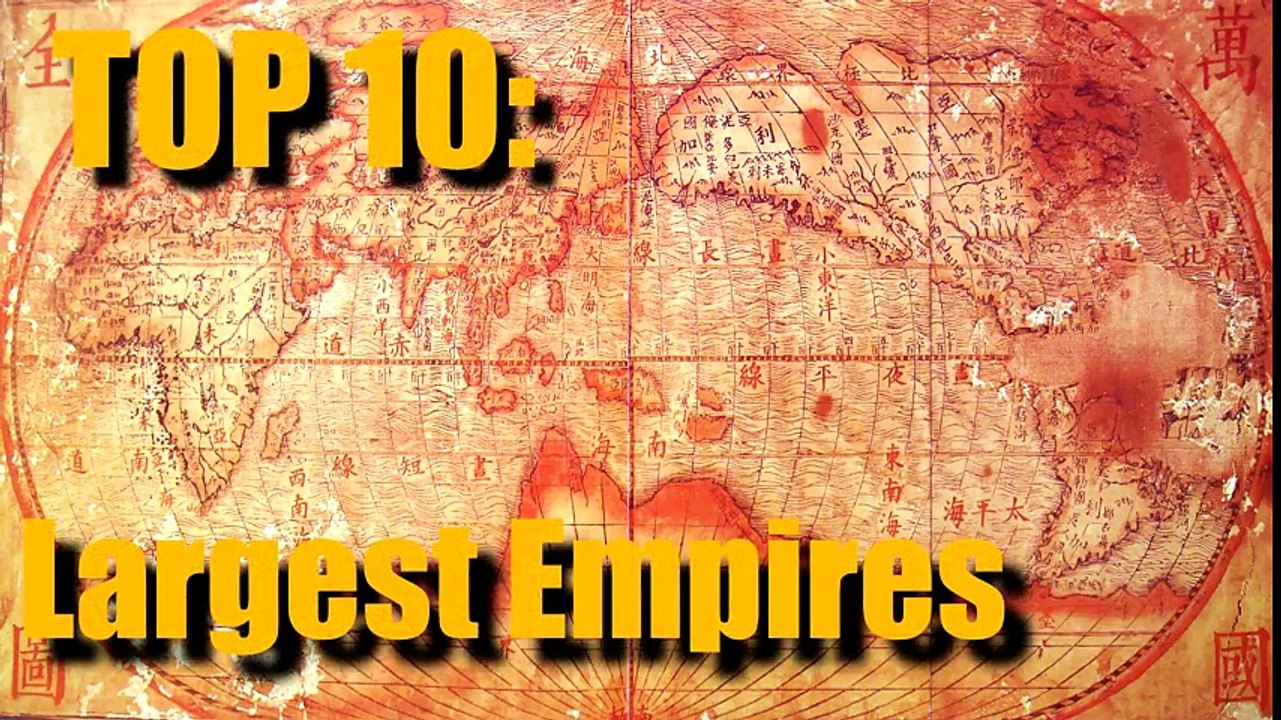 Top 10 Largest Empires