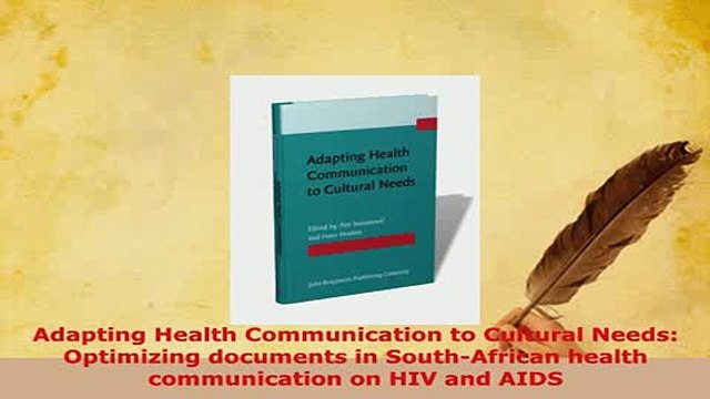 PDF Adapting Health Communication to Cultural Needs Optimizing documents in SouthAfrican Ebook