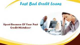 Urgent Bad Credit Loans- To Satisfy The Fiscal Demands Of Low Creditors