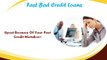 Urgent Bad Credit Loans- To Satisfy The Fiscal Demands Of Low Creditors