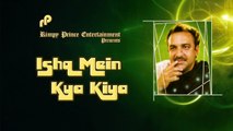 Ishq Mein Kya Kiya | Old Punjabi Song | Ustad Salim Iqbal