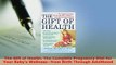 PDF  The Gift of Health The Complete Pregnancy Diet for Your Babys Wellnessfrom Birth Free Books